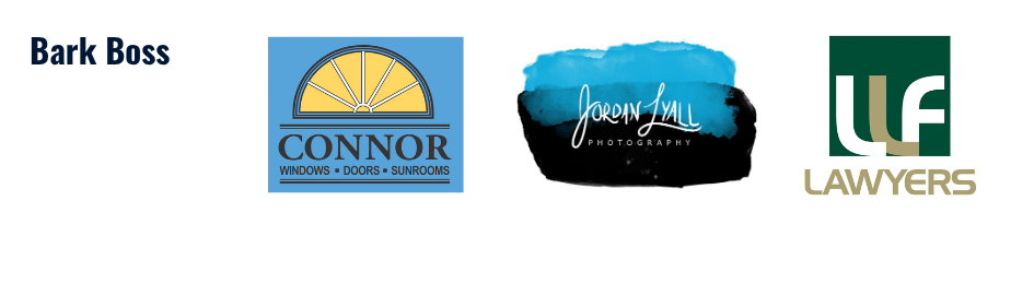 Bark Boss sponsors: Connor Windows, Doors and Sunrooms; Jordan Lyall Photography; LLF Lawyers