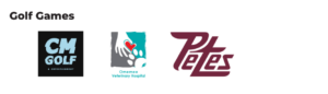 Golf Games: CM Golf & Entertainment; Omemee Veterinary Hospital; Peterborough Petes.